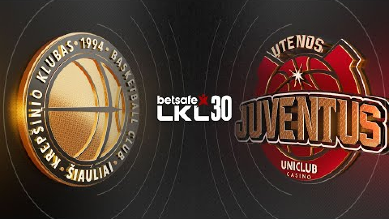 „Betsafe–LKL“ rungtynių apžvalga: „Šiauliai“ - „Uniclub Casino - Juventus“ [2023-01-30]