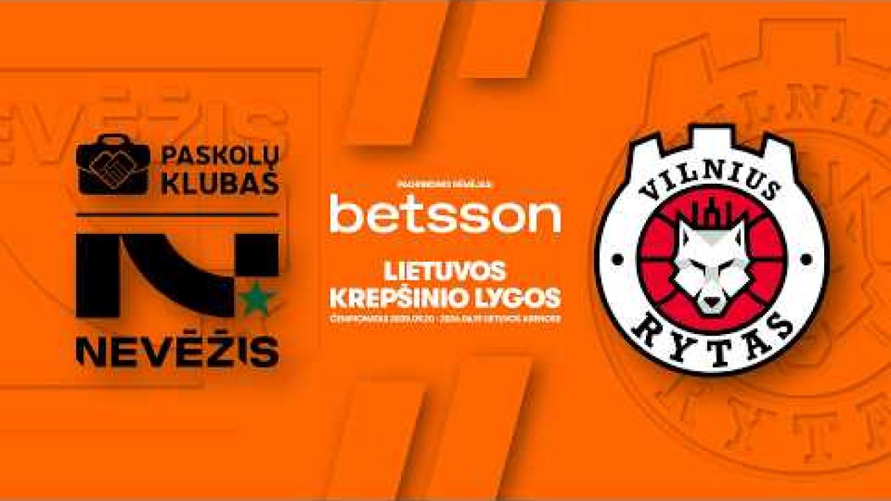 LKL, kurią remia Betsson, rungtynių apžvalga: „Nevėžis-Paskolų klubas“ - „Rytas“ [2026-05-13]