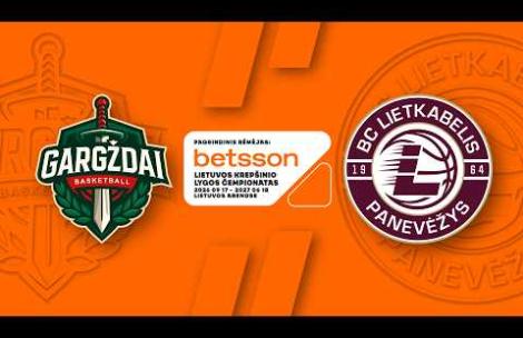 LKL, kurią remia Betsson, rungtynių apžvalga: „Gargždai“ - „Lietkabelis“ [2026-10-24]