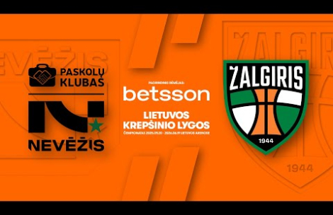 LKL, kurią remia Betsson, rungtynių apžvalga: „Nevėžis-Paskolų klubas“ - „Žalgiris“ [2025-11-09]