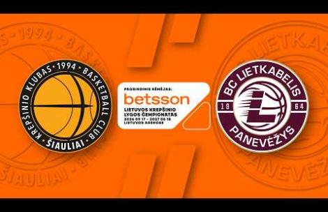 LKL, kurią remia Betsson, rungtynių apžvalga: „Šiauliai“ - „Lietkabelis“ [2026-09-23]
