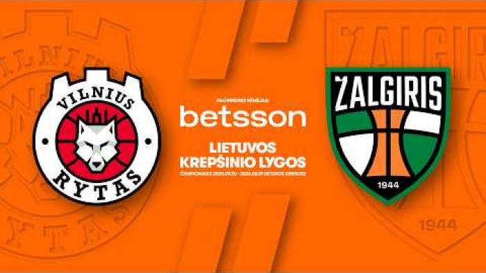 LKL, kurią remia Betsson, rungtynių apžvalga: „Rytas“ - „Žalgiris“ [2026-04-19]
