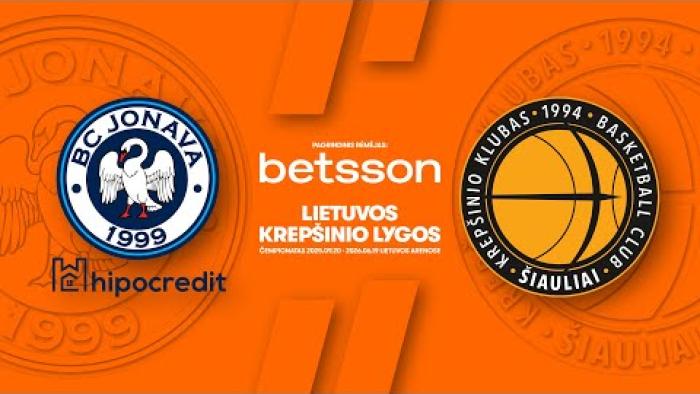 LKL, kurią remia Betsson, rungtynių apžvalga: „Jonava Hipocredit“ - „Šiauliai“ [2026-01-25]