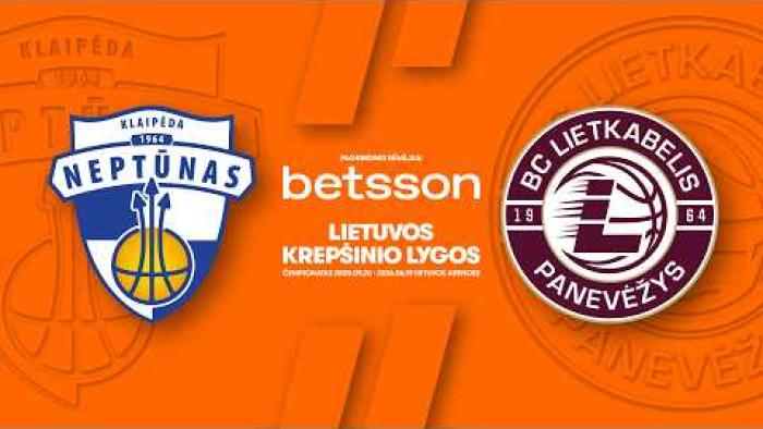 LKL, kurią remia Betsson, rungtynių apžvalga: „Neptūnas“ - „Lietkabelis“ [2026-03-28]